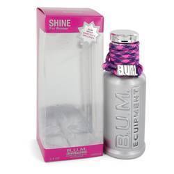 Bum Shine Eau De Toilette Spray By BUM Equipment - Eau De Toilette Spray
