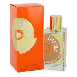 Like This Eau De Parfum Spray By Etat Libre d'Orange - Eau De Parfum Spray