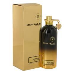 Montale Rose Night Eau De Parfum Spray (Unisex) By Montale -