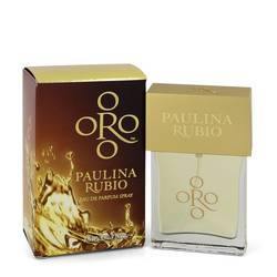 Oro Paulina Rubio Eau De Parfum Spray By Paulina Rubio - Eau De Parfum Spray